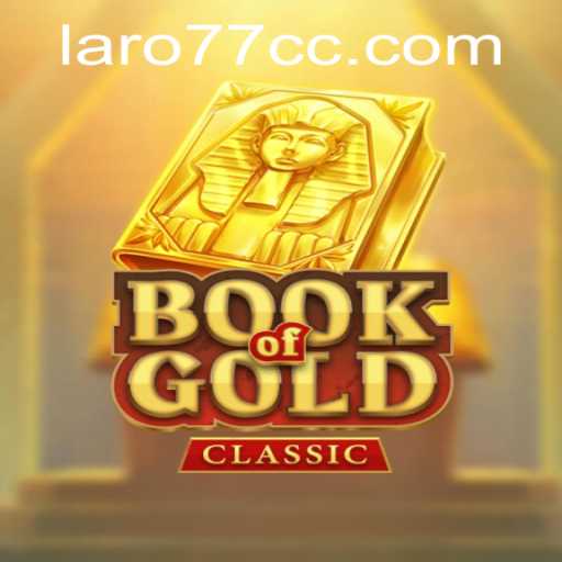 Discover the Enchantment of Book Of Gold Classic with Laro77: A Timeless Gaming Adventure