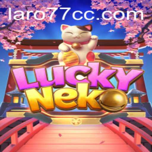 Exploring the Excitement of LuckyNeko at Laro77